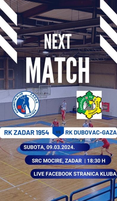Dvorana ŠRC Mocire 09.03. RKZadar 1954 – RK Dubovac – Gaza