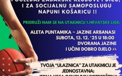 Pogledaj zadarske klubove i dicu, i za Socijalnu samoposlugu NAPUNI KOŠARICU !!